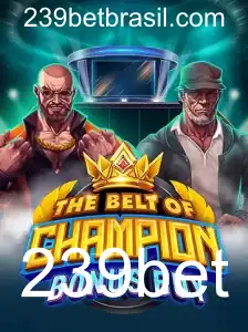 TheBeltOfChampionBonusBuy: Conheça o Jogo Inovador da 239bet
